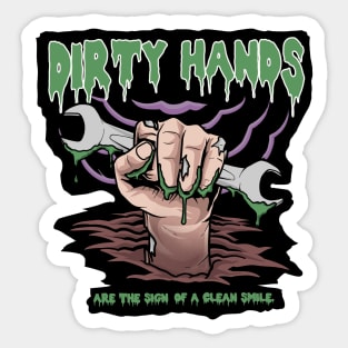 Dirty Hands Sticker